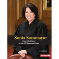 Sonia Sotomayor: From the Bronx to the Us Supreme Court