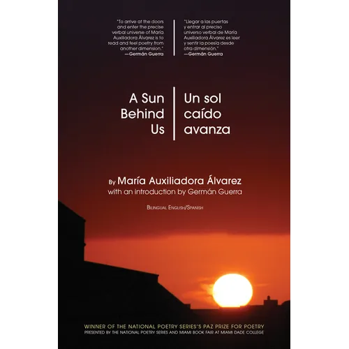 A Sun Behind Us / Un Sol Caído Avanza
