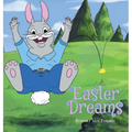 Easter Dreams
