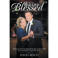From Bullied to Blessed: Keys to Overcoming Obstacles in Your Life & Learning to Enjoy the Ride
