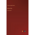 Being a Boy: in large print