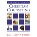 The Handbook of Christian Counseling: A Practical Guide