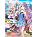 She Professed Herself Pupil of the Wise Man (Light Novel) Vol. 1