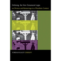 Defining the New Testament Logia on Divorce and Remarriage in a Pluralistic Context
