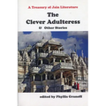 Clever Adulteress and Other Stories: A Treasury of Jain Literature