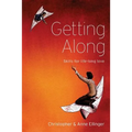 Getting Along: Skills for life-long love