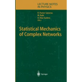 Statistical Mechanics of Complex Networks