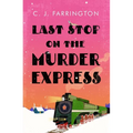 Last Stop on the Murder Express