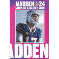 Madden NFL 24: Complete Strategy Guide: Tips, Tricks, Strategies, Cheats, Hints and More!