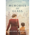 Memories of Glass