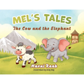 Mel's Tales: The Cow and the Elephant