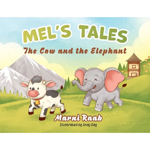 Mel's Tales: The Cow and the Elephant