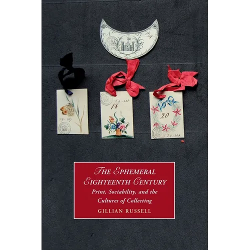The Ephemeral Eighteenth Century