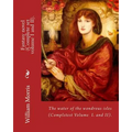 The water of the wondrous isles. By: William Morris (Complete set volume I and II).: Fantasy novel (Complete).