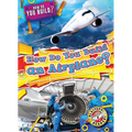 How Do You Build an Airplane?
