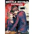 Battle Royale: Enforcers, Vol. 1