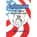 We the People: Daily Devotional for Loving God & Country