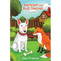 Bertram the Bull Terrier