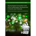Technological Innovation and AI for Sustainable Development in Events and Festivals
