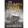 The Triumph of Jules Coletti