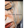 Water and Abandon