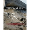 Echoes of Ararat Vol 2: A Collection of 300 Flood Legends from East Asia and the Pacific