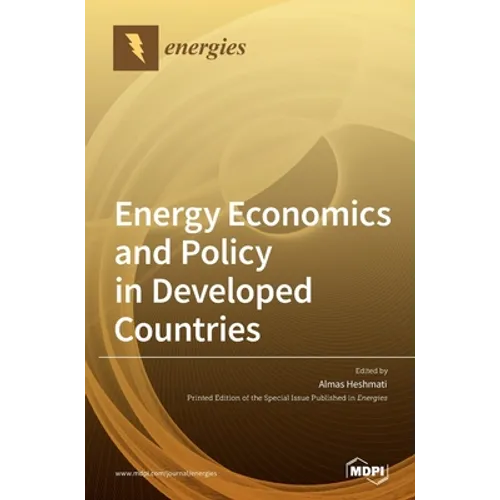 Energy Economics and Policy in Developed Countries