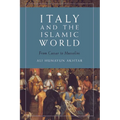 Italy and the Islamic World: From Caesar to Mussolini