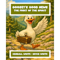 Goosey's Good News: The Fruit of the Spirit