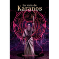 La vara de Karanos