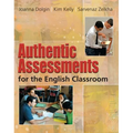 Authentic Assessments for the English Classroom