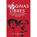 Páginas libres: breve antología del pensamiento anarquista en Puerto Rico (1900-1919)