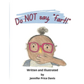 Do not say, "fart!"