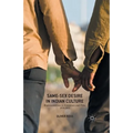 Same-Sex Desire in Indian Culture: Representations in Literature and Film, 1970-2015