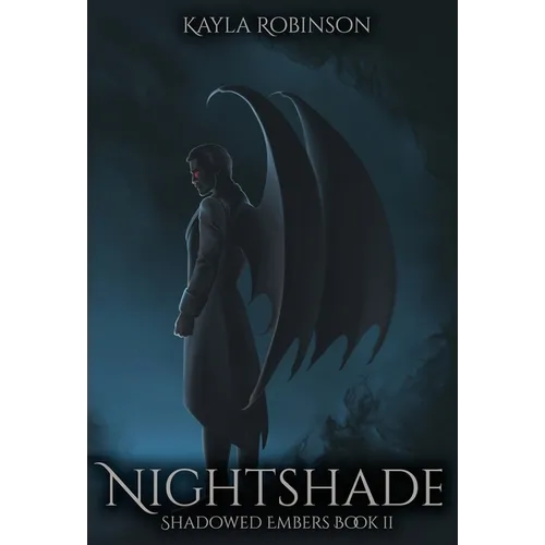 Nightshade: Shadowed Embers Book #2