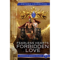 Fearless Hearts Forbidden Love