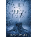 Where the Arrow Falls