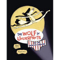 The Wolf in Underpants and the Hazelnut-Cracker