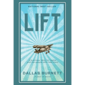 Lift: A business fable for teams and the people who lead them