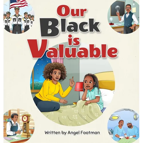 Our Black is Valuable