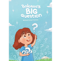 Boloroo's BIG Question