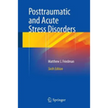 Posttraumatic and Acute Stress Disorders