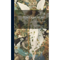 The Pentamerone: Or, The Story Of Stories