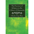 The Precinct of Religion in the Culture of Humanity