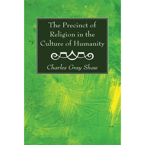 The Precinct of Religion in the Culture of Humanity