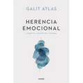 Herencia Emocional: Curar El Legado del Trauma / Emotional Inheritance: A Therapist, Her Patients, and the Legacy of Trauma