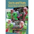 Sects and STATS: Overturning the Conventional Wisdom about Cult Members