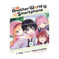 In Another World with My Smartphone, Vol. 12 (Manga)