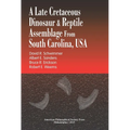 A Late Cretaceous Dinosaur & Reptile Assemblage from South Carolina, USA: Transactions, American Philosophical Society (Vol. 105, Part 2)