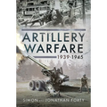 Artillery Warfare, 1939-1945